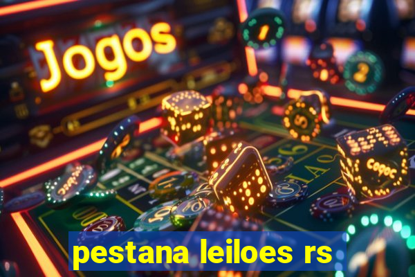 pestana leiloes rs